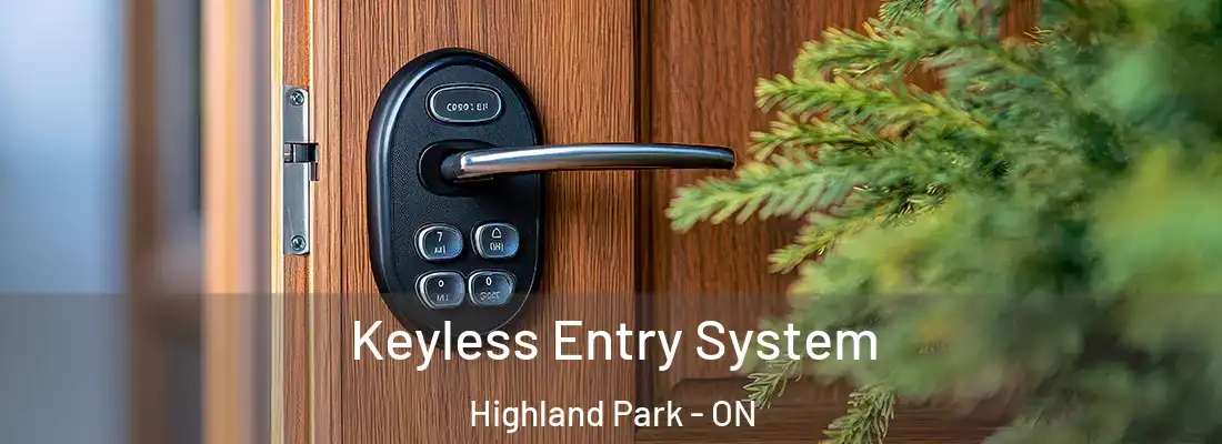  Keyless Entry System Highland Park - ON