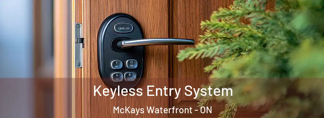  Keyless Entry System McKays Waterfront - ON