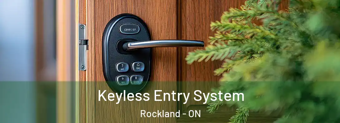  Keyless Entry System Rockland - ON