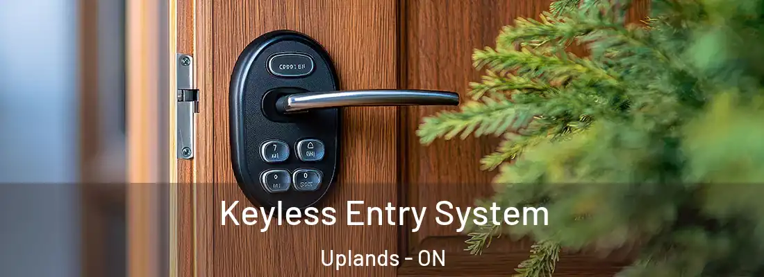  Keyless Entry System Uplands - ON