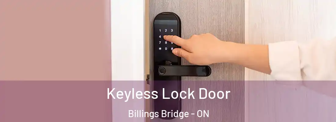  Keyless Lock Door Billings Bridge - ON