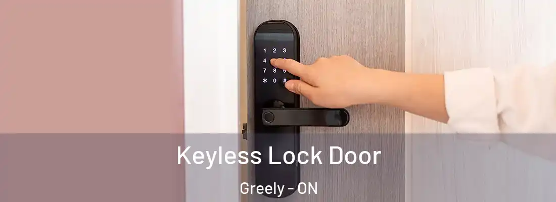  Keyless Lock Door Greely - ON