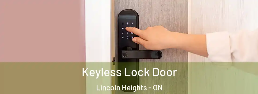  Keyless Lock Door Lincoln Heights - ON