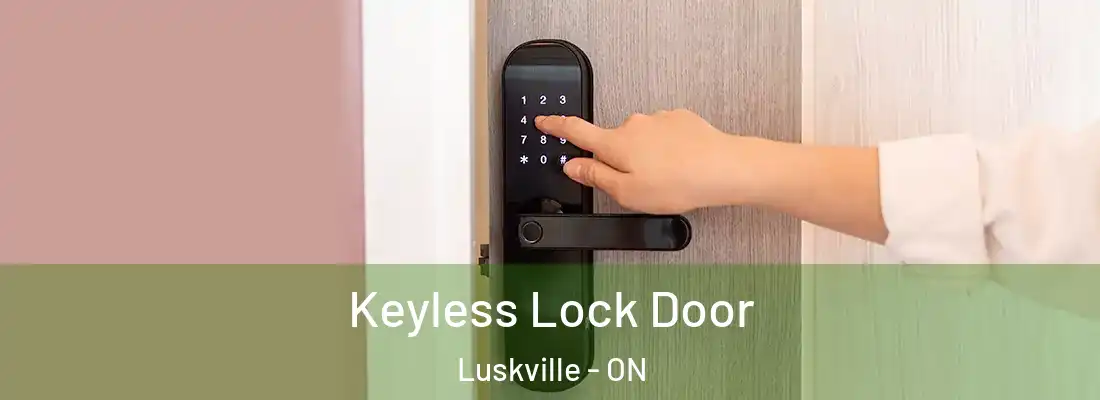  Keyless Lock Door Luskville - ON