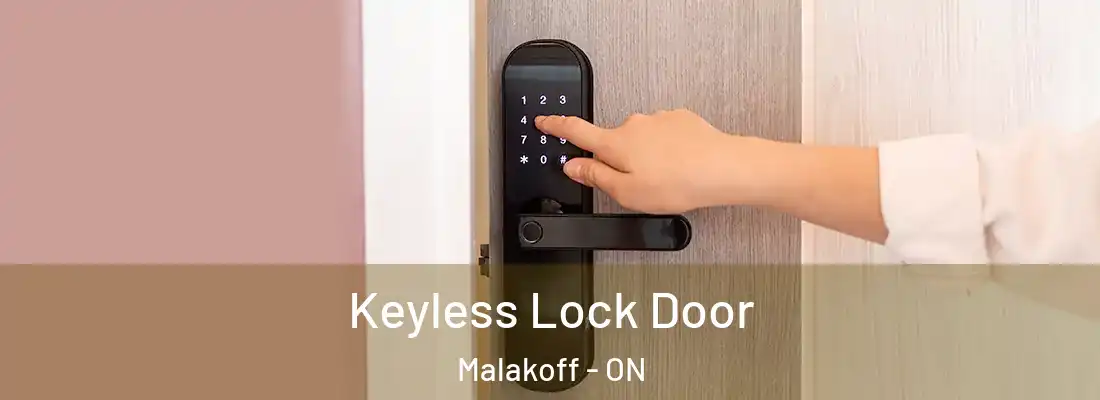  Keyless Lock Door Malakoff - ON