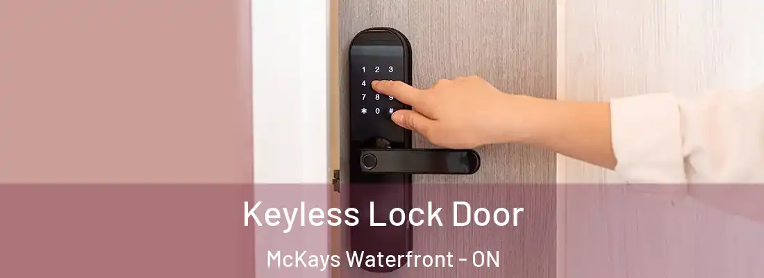  Keyless Lock Door McKays Waterfront - ON