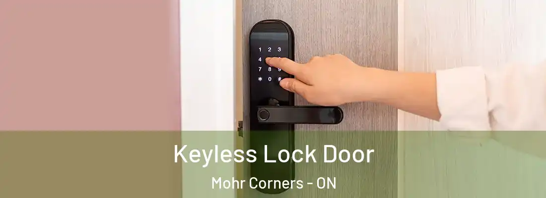  Keyless Lock Door Mohr Corners - ON