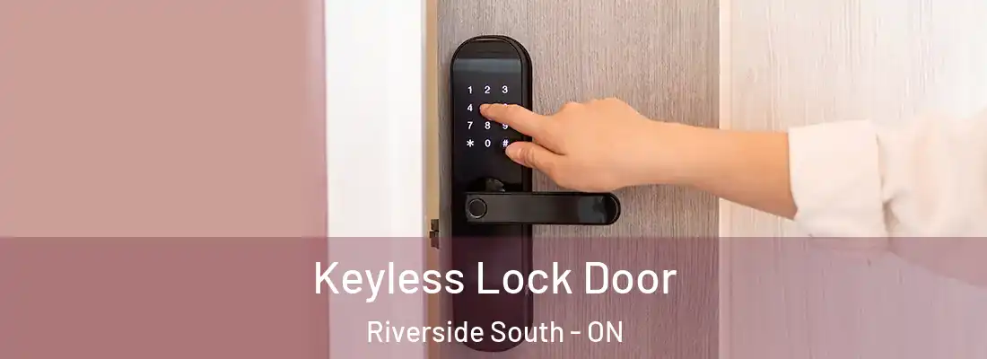  Keyless Lock Door Riverside South - ON