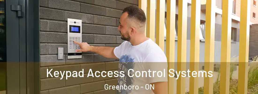  Keypad Access Control Systems Greenboro - ON