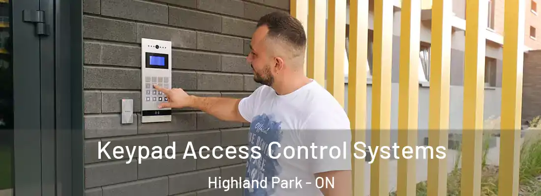  Keypad Access Control Systems Highland Park - ON