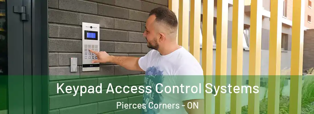  Keypad Access Control Systems Pierces Corners - ON