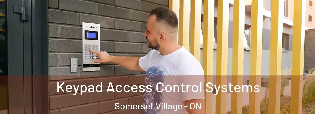  Keypad Access Control Systems Somerset Village - ON