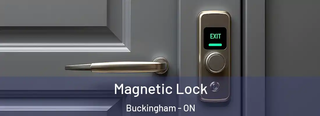  Magnetic Lock Buckingham - ON