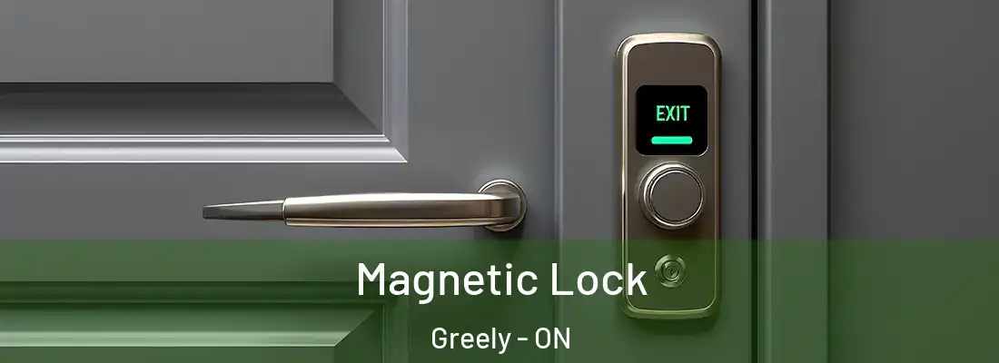  Magnetic Lock Greely - ON