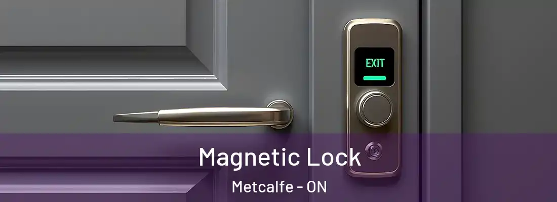 Magnetic Lock Metcalfe - ON