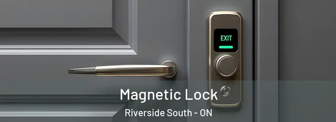  Magnetic Lock Riverside South - ON
