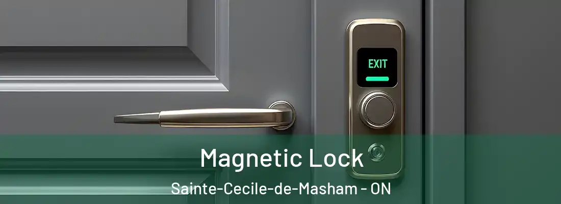  Magnetic Lock Sainte-Cecile-de-Masham - ON