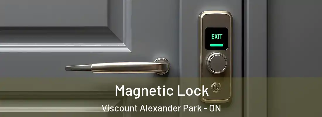 Magnetic Lock Viscount Alexander Park - ON