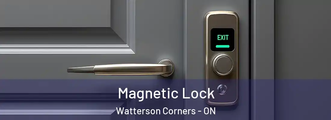  Magnetic Lock Watterson Corners - ON