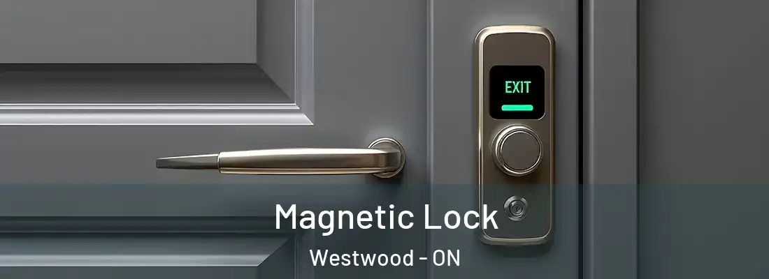  Magnetic Lock Westwood - ON