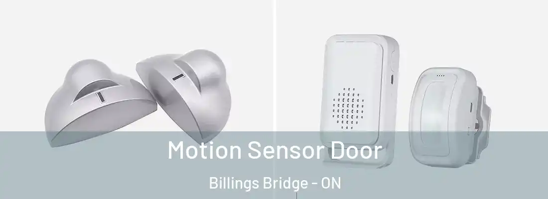  Motion Sensor Door Billings Bridge - ON