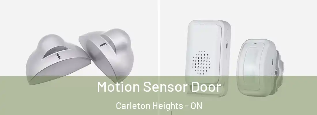  Motion Sensor Door Carleton Heights - ON