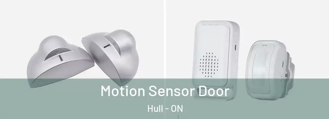  Motion Sensor Door Hull - ON