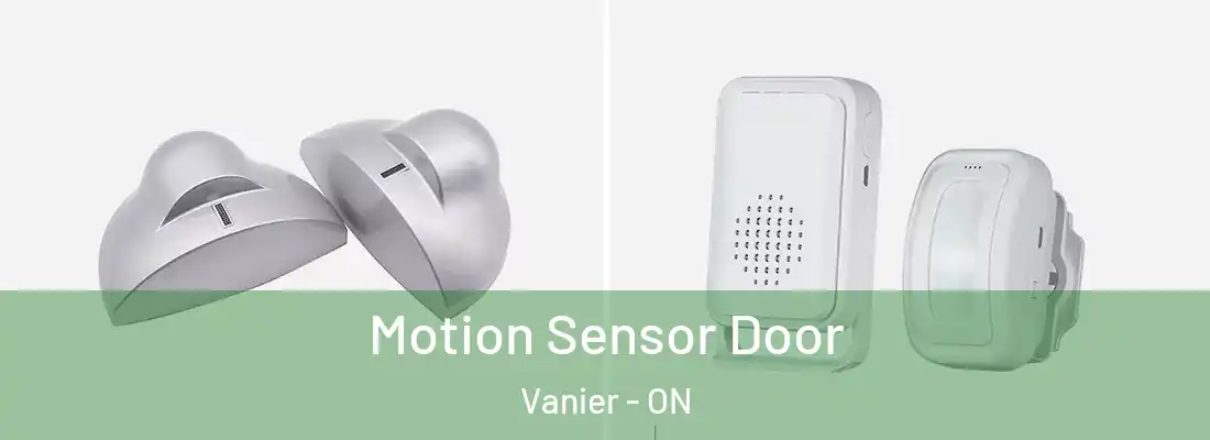  Motion Sensor Door Vanier - ON