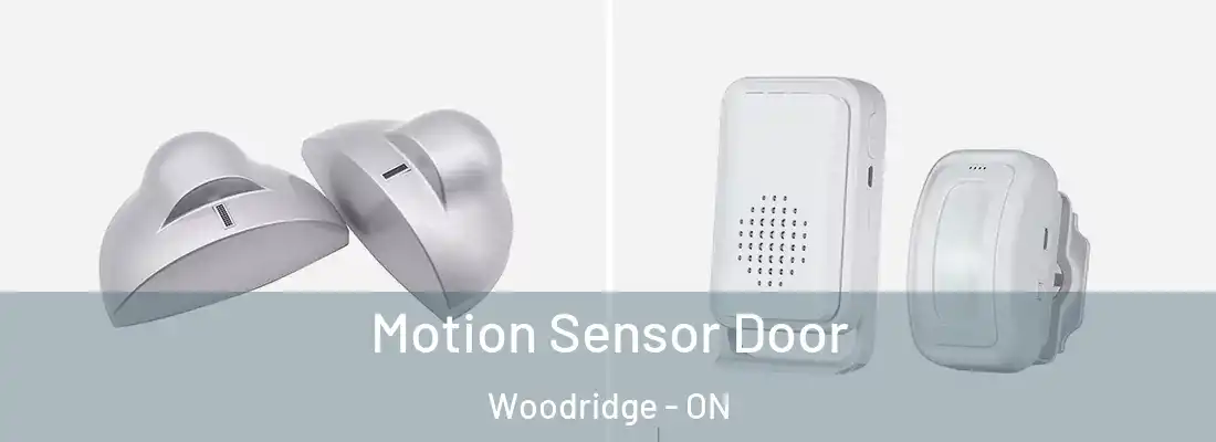  Motion Sensor Door Woodridge - ON