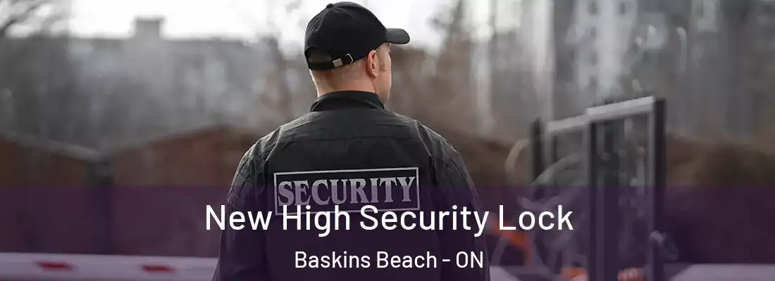  New High Security Lock Baskins Beach - ON