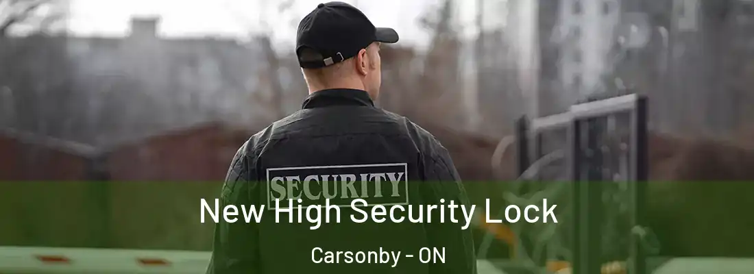  New High Security Lock Carsonby - ON