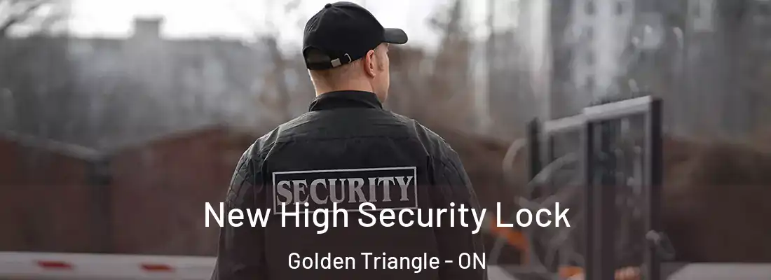  New High Security Lock Golden Triangle - ON