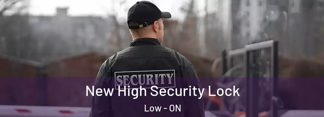  New High Security Lock Low - ON