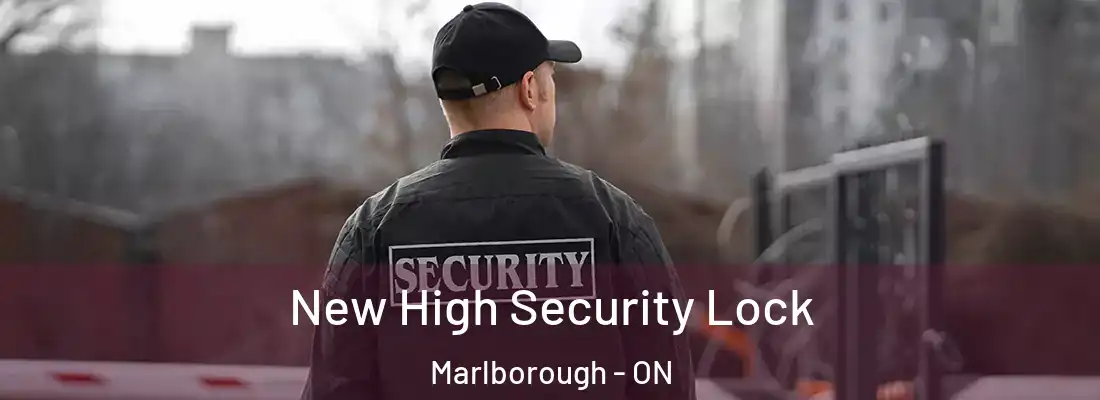  New High Security Lock Marlborough - ON