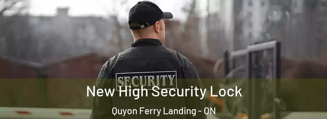  New High Security Lock Quyon Ferry Landing - ON