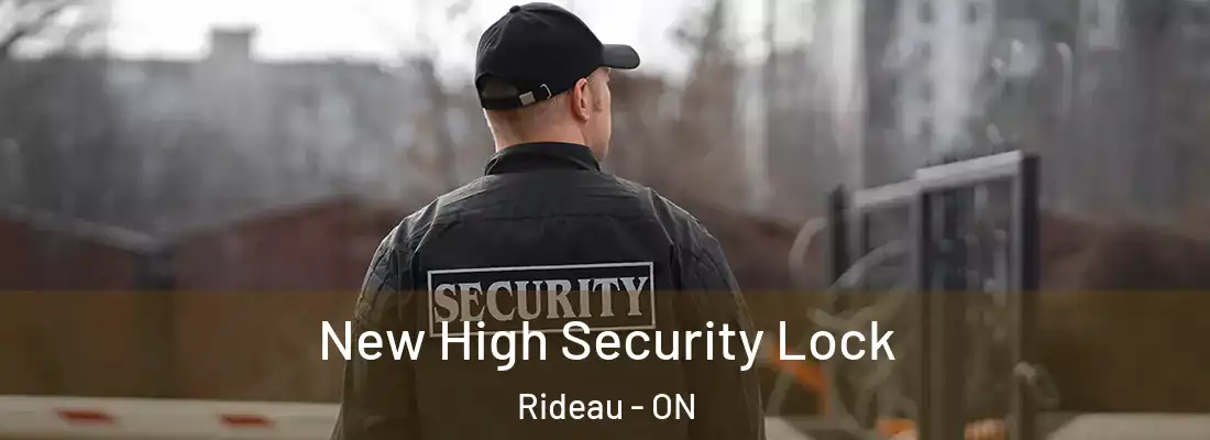  New High Security Lock Rideau - ON