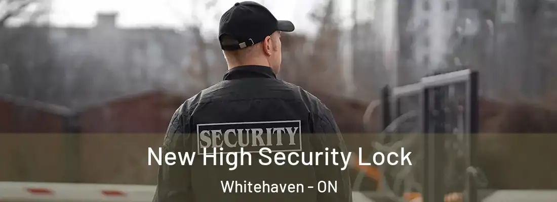  New High Security Lock Whitehaven - ON