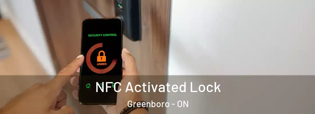  NFC Activated Lock Greenboro - ON