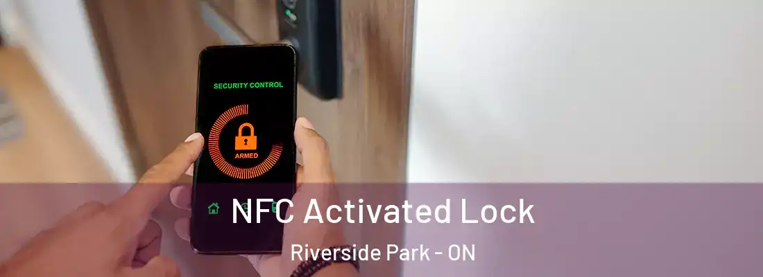  NFC Activated Lock Riverside Park - ON