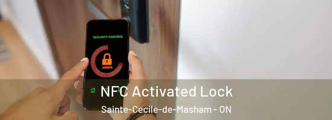  NFC Activated Lock Sainte-Cecile-de-Masham - ON