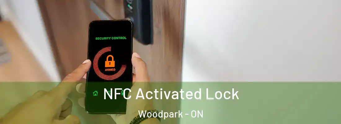  NFC Activated Lock Woodpark - ON