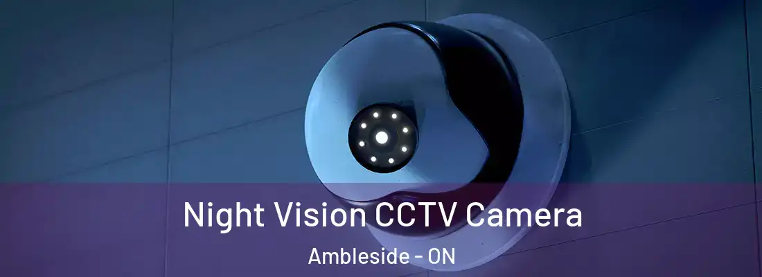  Night Vision CCTV Camera Ambleside - ON