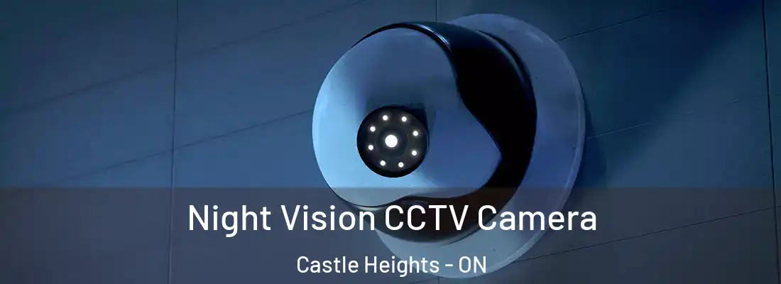  Night Vision CCTV Camera Castle Heights - ON