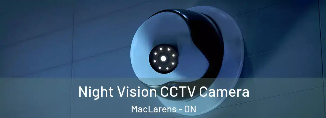  Night Vision CCTV Camera MacLarens - ON