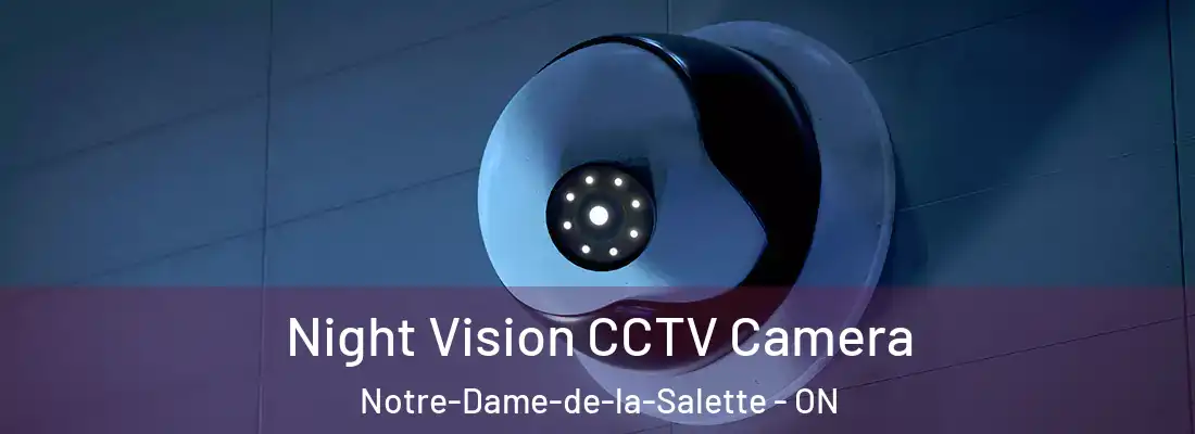  Night Vision CCTV Camera Notre-Dame-de-la-Salette - ON
