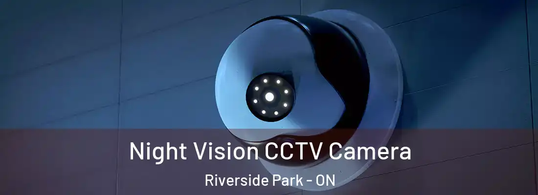 Night Vision CCTV Camera Riverside Park - ON