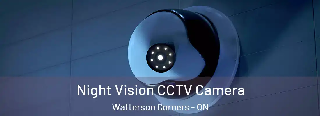  Night Vision CCTV Camera Watterson Corners - ON