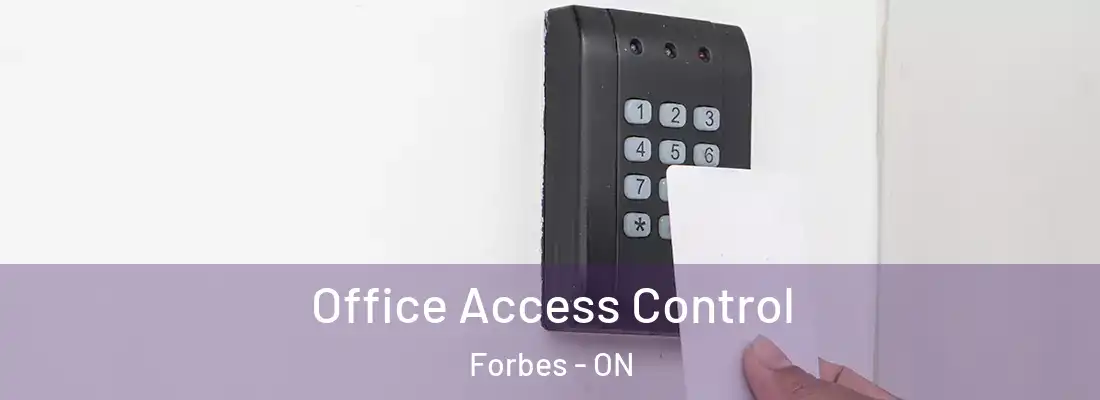  Office Access Control Forbes - ON