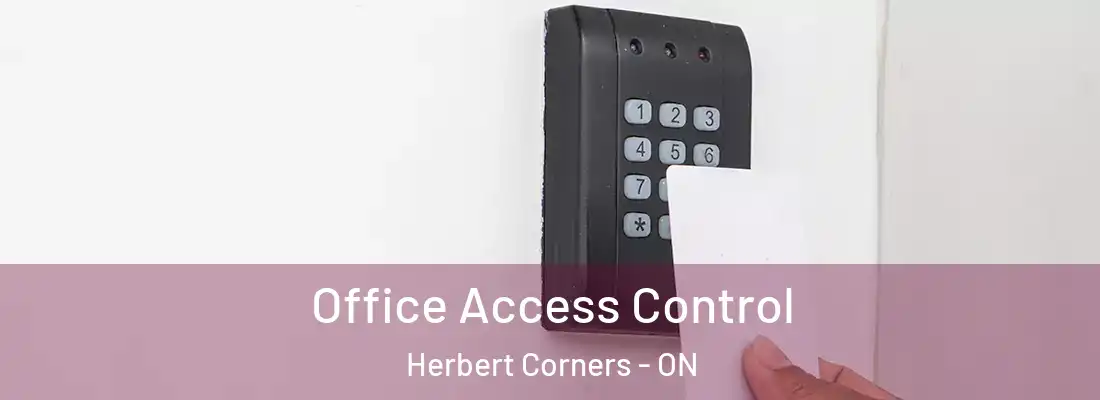  Office Access Control Herbert Corners - ON