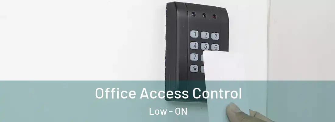 Office Access Control Low - ON